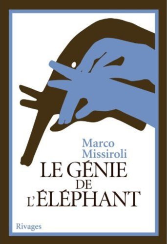 couverture de : Le g&eacute;nie de l'&eacute;l&eacute;phant